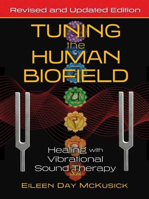 Tuning the Human Biofield - ebook